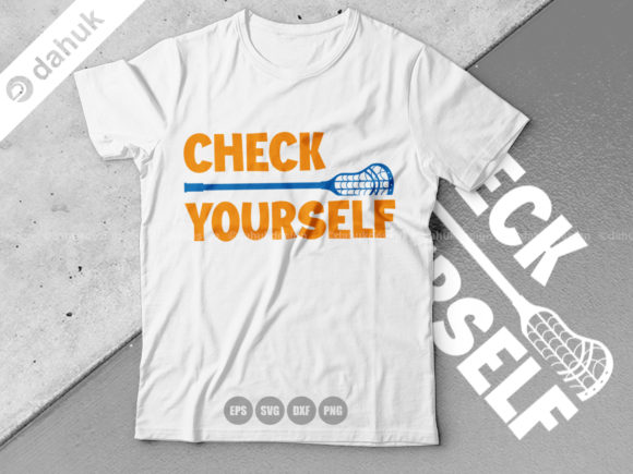 Download Check Yourself ,Lacrosse Design Svg - Svg Collection